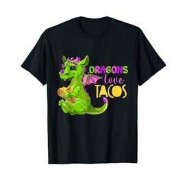 Dragons Love Tacos Adult Kids Dragon Lovers Gifts T-Shirt