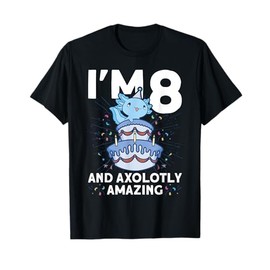 I'm 8 bday Axolotl party cute 8th Birthday Kids Axolotl T-Shirt