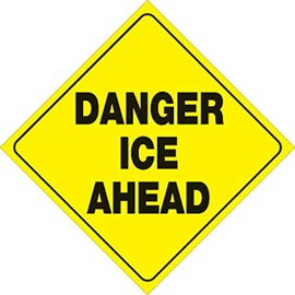 VOSS SIGNS Yellow Plastic Reflective Sign 12" - Danger Ice Ahead - 429 Dia YR