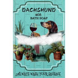 Metal Sign Dachshund & Co. Bath Soap Always Wash Your Sausage Funny Sign Vintage Decor Wall Decoration Sign Art Plaque for Bar Home Bathroom Garden Tin Sign 8x12inch