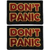 Don't Panic Embroidered Patch 2PC Bundle Set - 3 x