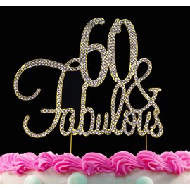 60th Birthday Cake Toppers 60 and Fabulous Gold Cake Toppers Bling Birthday Party Decorations by Yacanna (Gold 60 & Fabulous)