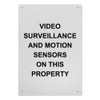 Video Surveillance And Motion Sensors Sign, 8.5 x 11 in"