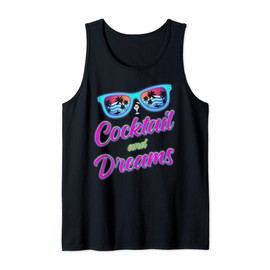 Cocktail And Dreams Bar Drinking Beach Summer Trip Vacation Tank Top