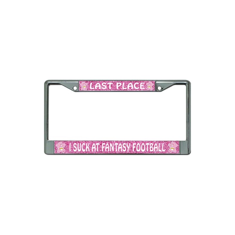 Last Place Fantasy Football Pink Glitter Chrome License Plate Frame