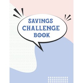 2023 Money Savings Challenges Book: Easy Cash Budget Saving Challenge Planner | Fun and Easy Way to Save $250, $500, $1000, $2000, $5000, $10000 and ... Exclusive Yearly and Monthly Budget Tracker.