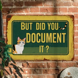 Seeyoo Vintage Office Wall Art Metal Tin Sign, 8x12 Inches, Humorous "BUT DID YOU DOCUMENT IT?" Decor for Workspaces, Great Gift for Programmers, Engineers, Coworkers