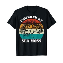 Powered by Sea Moss, Lover of Sea Moss T-Shirt