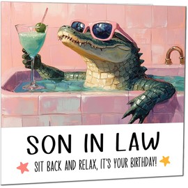 Son in Law Birthday Card Chill & Relax Cool Crocodile Bath Birthday Cards for Son in Law