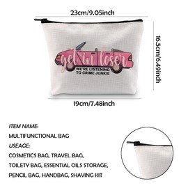WCGXKO True Crime Gift Get In Loser We're Listening To Crime Junkie Zipper Pouch Makeup Bag (TO CRIME)