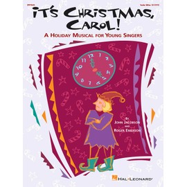 Hal Leonard It's Christmas, Carol! (A Holiday Musical for Young Singers) TEACHER ED Composed by Roger Emerson