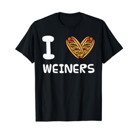 I Love Weiners Hotdogs Frankfurter Wiener Frank Sausage Bun T-Shirt