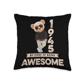 80th Birthday Men Women 1945 Original Awesome Teddy Bear Throw Pillow