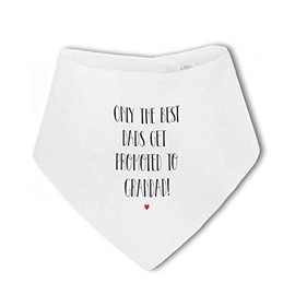 Only The Best Dads Get Promoted to Grandad. Fathers Day Gift - Baby Bandana Bib