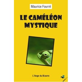 Le Caméléon mystique