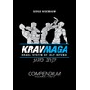 Krav Maga The Israeli System of Self-defense: Compendium - Volume