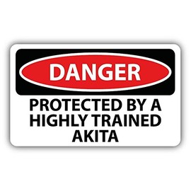 Zirni Danger Protected by a Highly Trained Akita Slogan Sign Sticker Decal Design