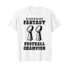 Back to Back Champion Fantasy Football Draft Party Kit T-Shirt