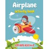 Airplane Activity Book for Kids Ages 4-8: Activities To Do