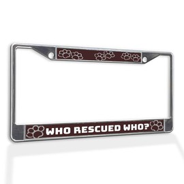 Fastasticdeals Metal Insert License Plate Frame Who Rescued Who Weatherproof Car Accessories Chrome 2 Holes Solid Insert