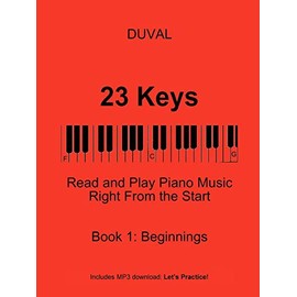 23 Keys: Read and Play Piano Music Right From the Start, Book 1 (USA Ed.)