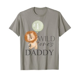Daddy Wild One Matching Family 1st Birthday Lion Boy or Girl T-Shirt