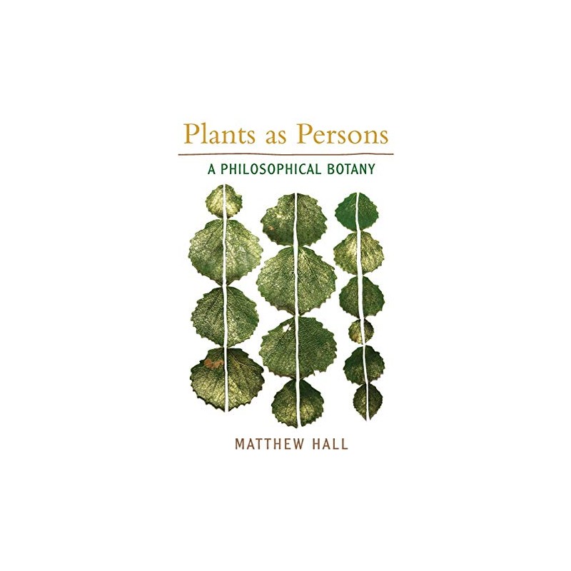 Plants as Persons: A Philosophical Botany