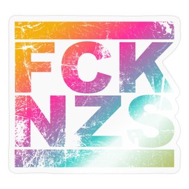 Spreadshirt FCK NZS The Colourful World Lettering Sticker 10 x 10 cm Glossy Transparent