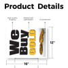 We Buy Gold Vertical Yard Sign 12 Inch x 16