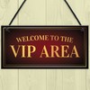 RED OCEAN Vip Area Welcome Hanging Home Bar Sign Novelty