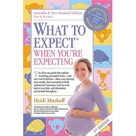 What to Expect When You're Expecting: 5th Edition of the world's bestselling pregnancy book