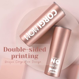 Onebttl Corgi Skinny Tumbler - Gifts for Women & Corgi Lovers - 20oz/590ml Stainless Steel Insulated Tumbler with Straw, Lid, Message Card - Rose Gold