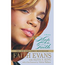 KEEP THE FAITH: A MEMOIR