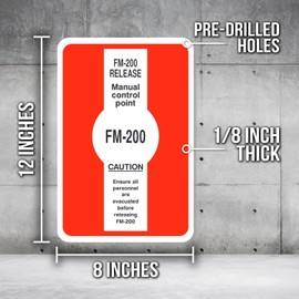 FM-200 Release Manual Control Point Sign - 8 x 12 Inch Fire Safety Sign - Premium PVC Sign For Workplace Warehouse Jobsite OSHA Regulation - Weather Proof Fade Resistant - Made In USA - PVC0323