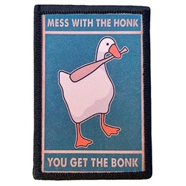 Mess with The Honk You Get The Bonk Morale Patch Removable Hook and Loop for Molle Gear, Operator Hat, Rucksack, Pack Bag, Backpack, Made in The USA