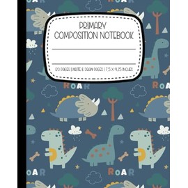Blue Dinosaur Primary Composition Notebook: Creative Draw and Write Notebook for Grades K-2 | Primary Story Journal with Dotted Midline and Picture Space for Grades K-2 | 7.5 x 9.25 inches | 120 Pages