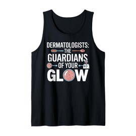 Dermatologist Doctor Skin Dermatology Profession Tank Top