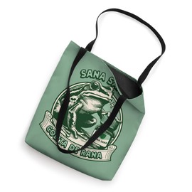 Sana Sana Colita De Rana Cute Mexican Frog - Mexican Saying Tote Bag