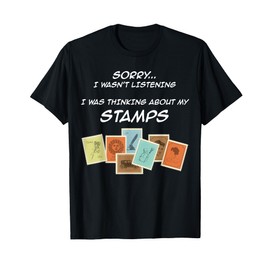 Stamp Collecting For Collectors Funny Listening Philatelist T-Shirt