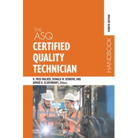 The ASQ Certified Quality Technician Handbook