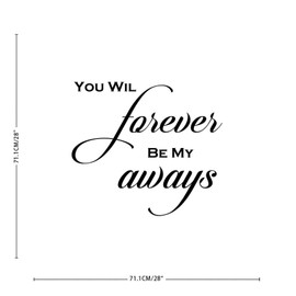 Vinyl Wall Quotes Stickers You Will Forever Be My Alway Motivational Wall Art Decal Wall Decoration Wall Sticker for Bedroom Car School Mirrors