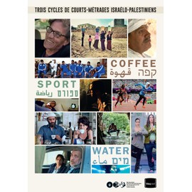 Coffee + Water + Sport: Three Israeli-Palestinian Short Film Projects ( Wajeh / Audition / Sense of Morning / Tasnim / The Clock and the Man / A Cup of C [ NON-USA FORMAT, PAL, Reg.2 Import - France ]