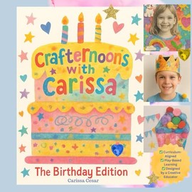 Crafternoons with Carissa - The Birthday Edition