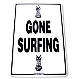 "Gone Surfing" Hawaiian Metal Street Sign
