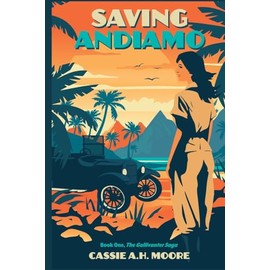 Saving Andiamo (The Gallivanter Saga)