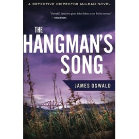 The Hangman's Song (Detective Inspector MacLean)