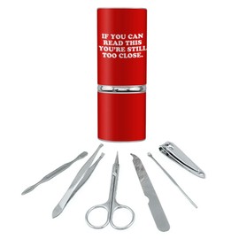 If You Can Read This You're Still Too Close Stainless Steel Manicure Pedicure Grooming Beauty Care Travel Kit