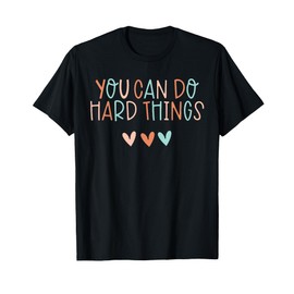 Test Day Teacher You Can Do Hard Things Women Kids T-Shirt, Small, Black