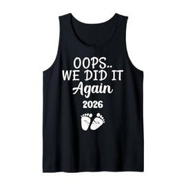 Oops We Did It Again 2026 Baby Announcement Mom Dad Gifts Tank Top