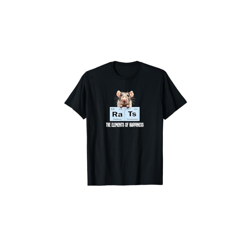 Funny Elements of Happiness Pet Rat Lover T-Shirt